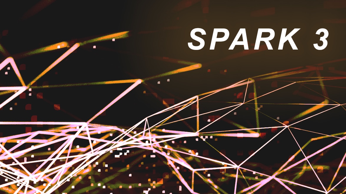See What’s New in Apache Spark 3!